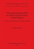 The Ancient Red Sea Port of Adulis and the Eritrean Coastal Region