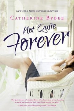 Not Quite Forever - Bybee, Catherine