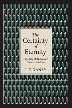 The Certainty of Eternity - Danby, L. C.