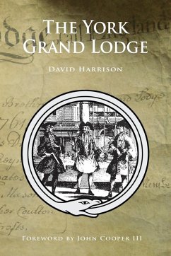 The York Grand Lodge - Harrison, David