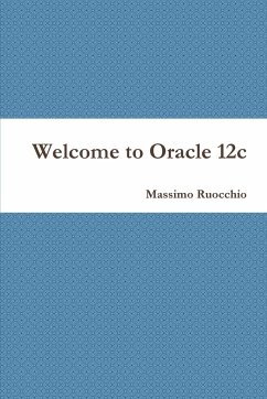 Welcome to Oracle 12c - Ruocchio, Massimo