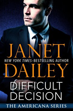 Difficult Decision - Dailey, Janet