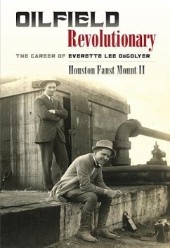 Oilfield Revolutionary - Mount, Houston Faust