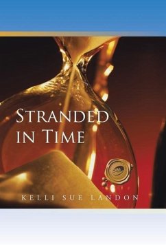 STRANDED IN TIME - Landon, Kelli Sue