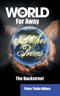 The World Far Away and Other Poems - Ndiwa, Peter