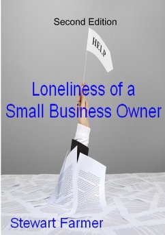 The Loneliness of a Small Business Owner - Farmer, Stewart