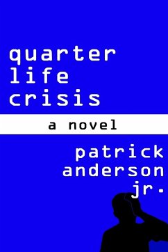 Quarter Life Crisis - Anderson Jr., Patrick