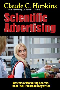 Scientific Advertising - Masters of Marketing Secrets - Worstell, Robert C.; Hopkins, Claude C.