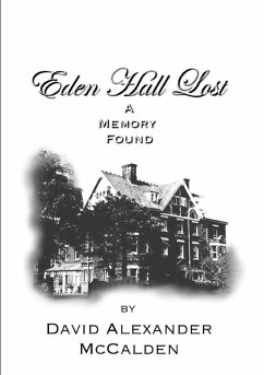 Eden Hall Lost/A Memory Found - Mccalden, David Alexander