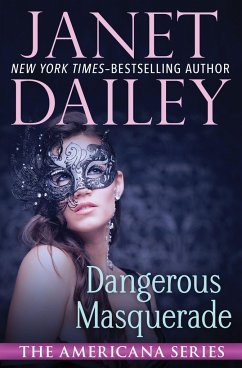 Dangerous Masquerade - Dailey, Janet