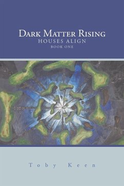 Dark Matter Rising - Keen, Toby