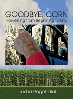 Goodbye Corn - Ragel-Dial, Tasha