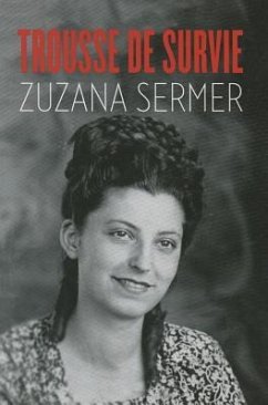 Trousse de Survie - Sermer, Zuzana