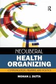 Neoliberal Health Organizing