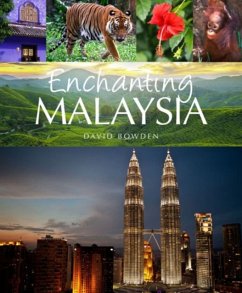 Enchanting Malaysia - Bowden, David