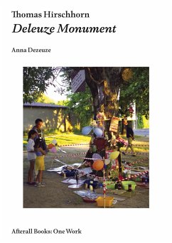 Thomas Hirschhorn: Deleuze Monument - Dezeuze, Anna