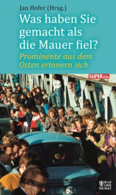 Cover Was haben Sie gemacht, als die Mauer fiel?
