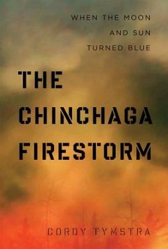 The Chinchaga Firestorm - Tymstra, Cordy