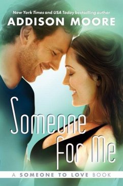 Someone for Me - Moore, Addison