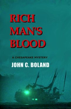 Rich Man's Blood - Boland, John C.