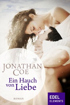 Ein Hauch von Liebe (eBook, ePUB) - Coe, Jonathan