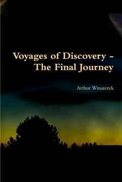 Voyages of Discovery - The Final Journey - Winarczyk, Arthur