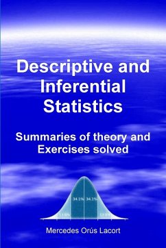 Descriptive and Inferential Statistics - Summaries of theory and Exercises solved - Orús Lacort, Mercedes