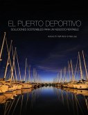 El Puerto Deportivo - Soluciones Sostenibles Para Un Negocio Rentable