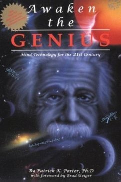 Awaken the Genius: Mind Technology for the 21st Century - Porter, Patrick Kelly