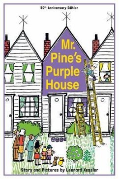 Mr. Pine's Purple House (Anniversary) - Kessler, Leonard P