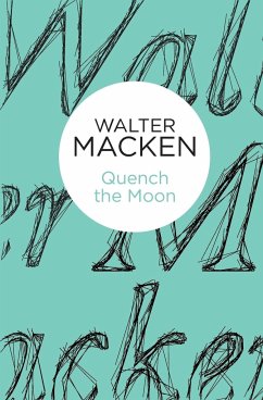 Quench the Moon - Macken, Walter
