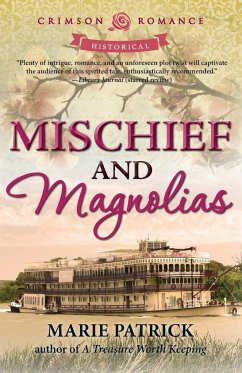 Mischief and Magnolias - Patrick, Marie