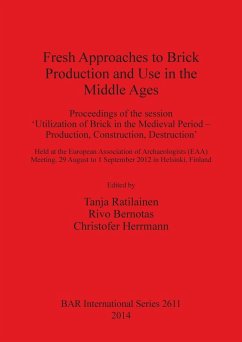 Fresh Approaches to Brick Production and Use in the Middle Ages