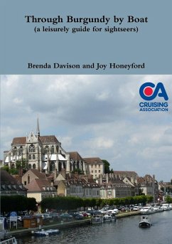 Through Burgundy by Boat (a leisurely guide for sightseers) - Davison, Brenda; Honeyford, Joy