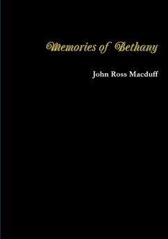 Memories of Bethany - Macduff, John Ross