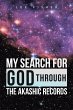My Search for God Through the Akashic... - Bild 1