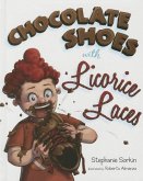 Chocolate Shoes W/Licorice Lac