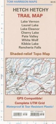 Hetch Hetchy Trail Map - Harrison, Tom