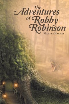 The Adventures of Robby Robinson - Hachey, Maryne