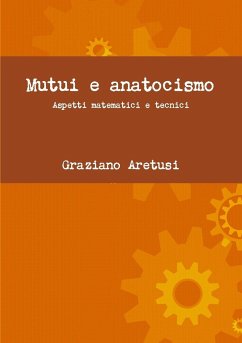 Mutui e anatocismo - Aretusi, Graziano