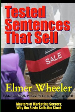 Tested Sentences That Sell - Masters of Marketing Secrets - Worstell, Robert C.; Wheeler, Elmer