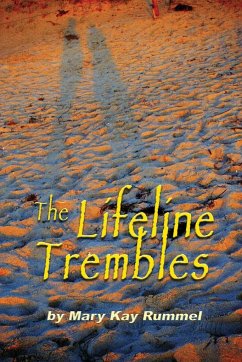 The Lifeline Trembles - Rummel, Mary Kay