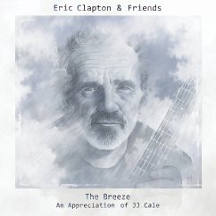 The Breeze - An Appreciation of JJ Cale - Clapton,Eric & Friends