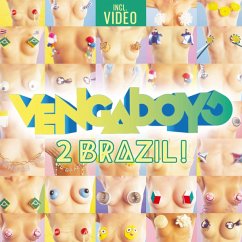 2 Brazil!-Incl.Video - Vengaboys