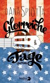 Glorreiche Tage (eBook, ePUB)