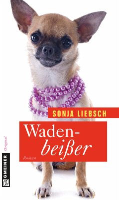 Wadenbeißer (eBook, PDF) - Liebsch, Sonja