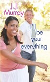 I'll Be Your Everything (eBook, ePUB)