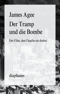 Der Tramp und die Bombe (eBook, ePUB) - Agee, James