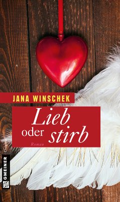 Lieb oder stirb (eBook, PDF) - Winschek, Jana