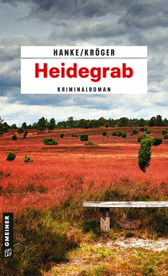Heidegrab / Katharina von Hagemann Bd.2 (eBook, ePUB) - Hanke, Kathrin; Kröger, Claudia